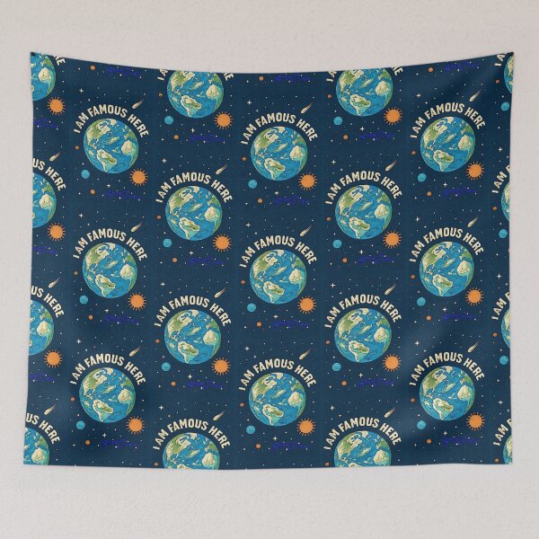 Item preview, I Am Famous Here designed and sold by JMcCordArt.