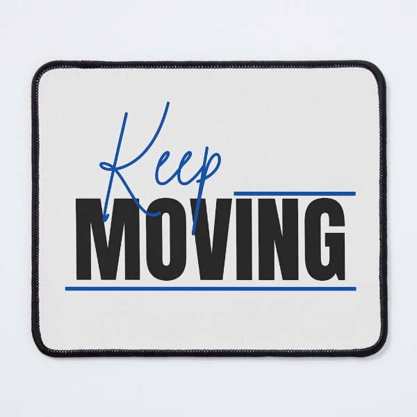 Item preview, Keep Moving Blue  designed and sold by LEGACY-ART.