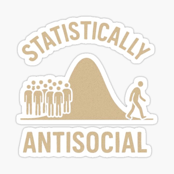 Item preview, Statistically Antisocial – Funny Introvert Bell Curve T-Shirt designed and sold by Soulit.