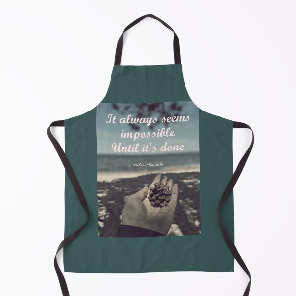 Item preview, It always seems impossible,until it's done/Quote/Motivation designed and sold by VeenaNair23.