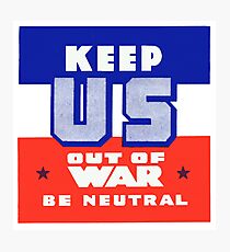 1940 Keep US Out of War Photographic Print