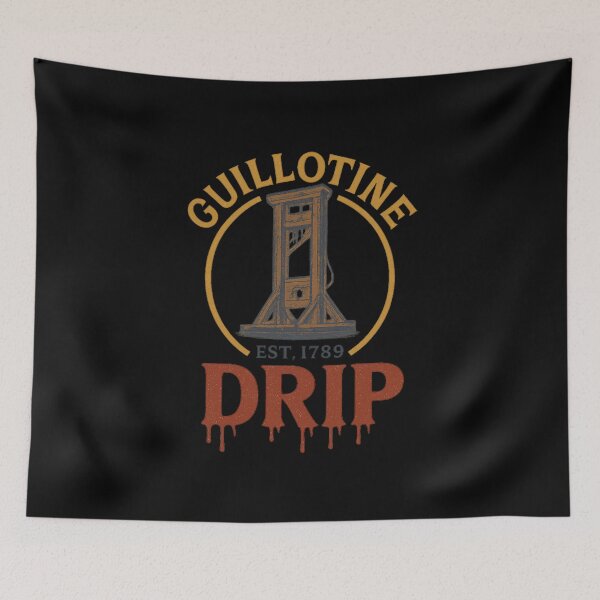 Item preview, Guillotine Drip – Est. 1789 designed and sold by ALITOPRINCE.