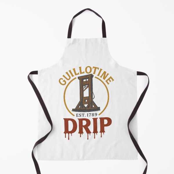 Item preview, Guillotine Drip – Est. 1789 designed and sold by ALITOPRINCE.