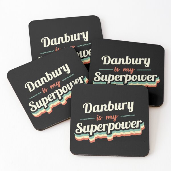 Item preview, Danbury Is My Superpower designed and sold by Custom365.