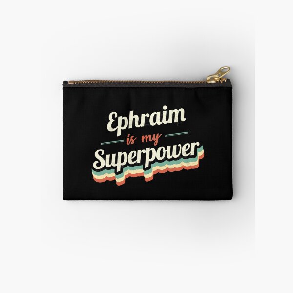 Item preview, Ephraim Is My Superpower designed and sold by Custom365.