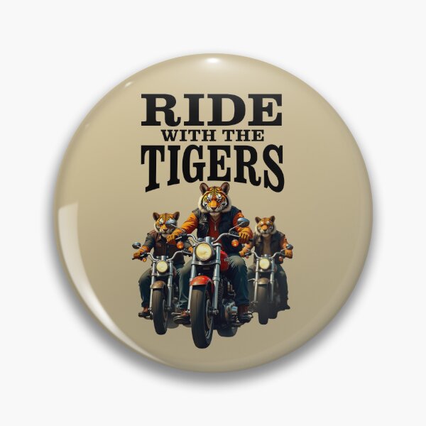 Item preview, RIDE WITH THE TIGERS designed and sold by TIGERRIFIC.