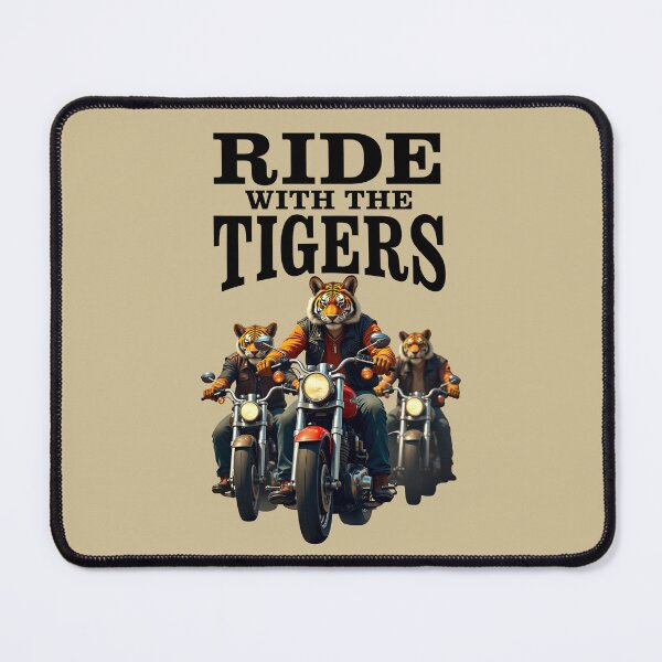 Item preview, RIDE WITH THE TIGERS designed and sold by TIGERRIFIC.