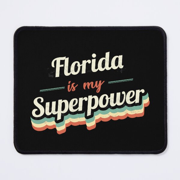 Item preview, Florida Is My Superpower designed and sold by Custom365.