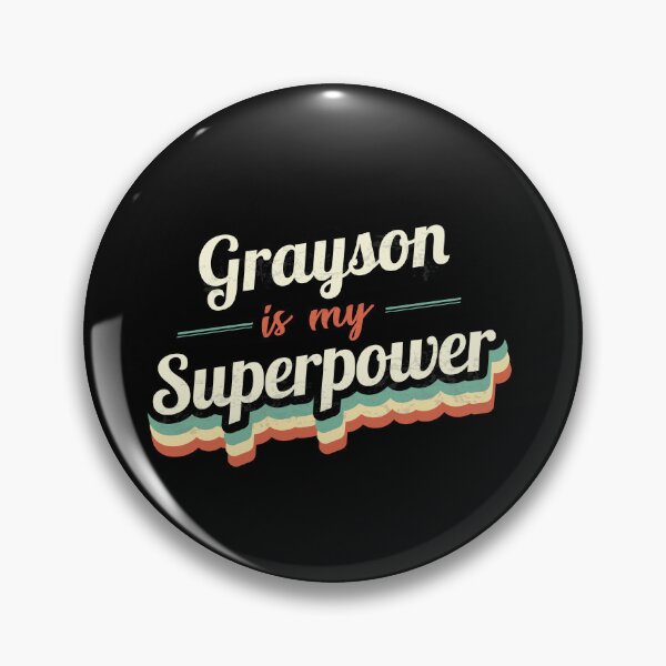 Item preview, Grayson Is My Superpower designed and sold by Custom365.