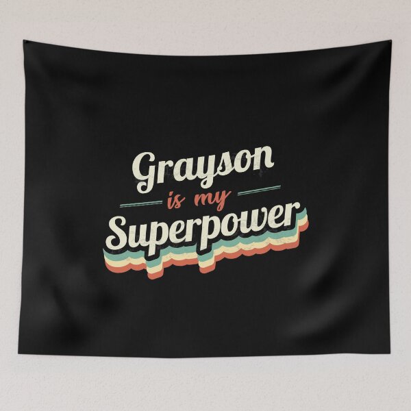 Item preview, Grayson Is My Superpower designed and sold by Custom365.