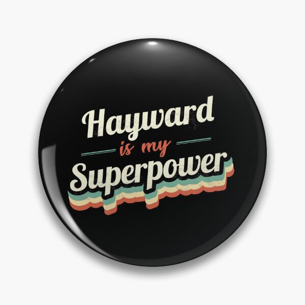Item preview, Hayward Is My Superpower designed and sold by Custom365.