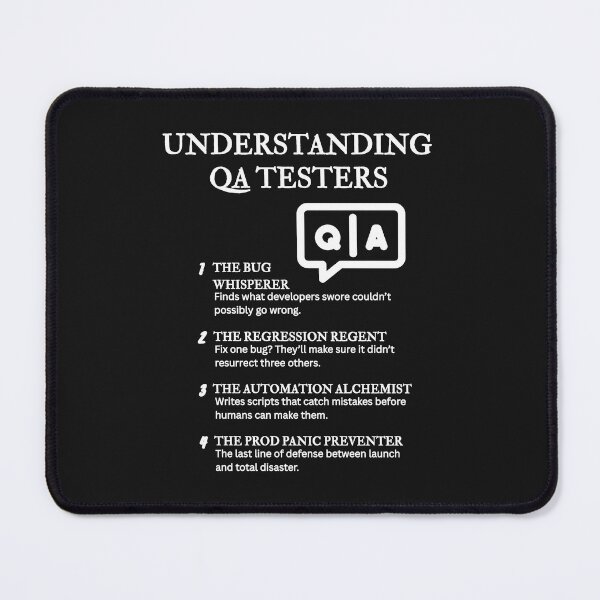 Item preview, Understanding QA Testers – Funny Software Testing Definitions – Black designed and sold by PsyFlow35.