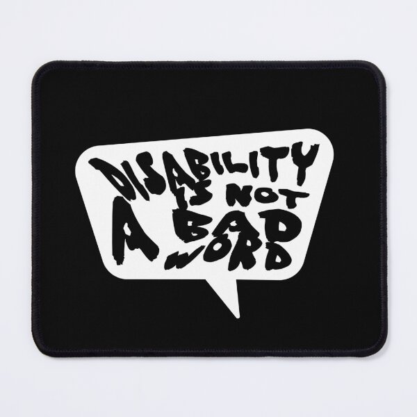 Item preview, Disability Is Not A Bad Word designed and sold by dudelinart.