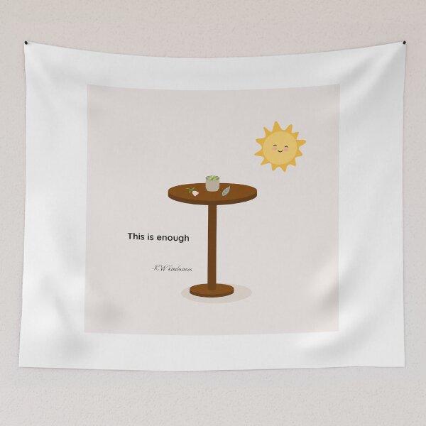 Item preview, This is enough – Cozy minimalist print designed and sold by KWkindwaves.