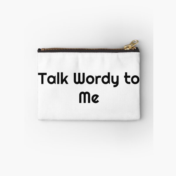 Item preview, Talk Wordy to Me designed and sold by Ninjacatoff.