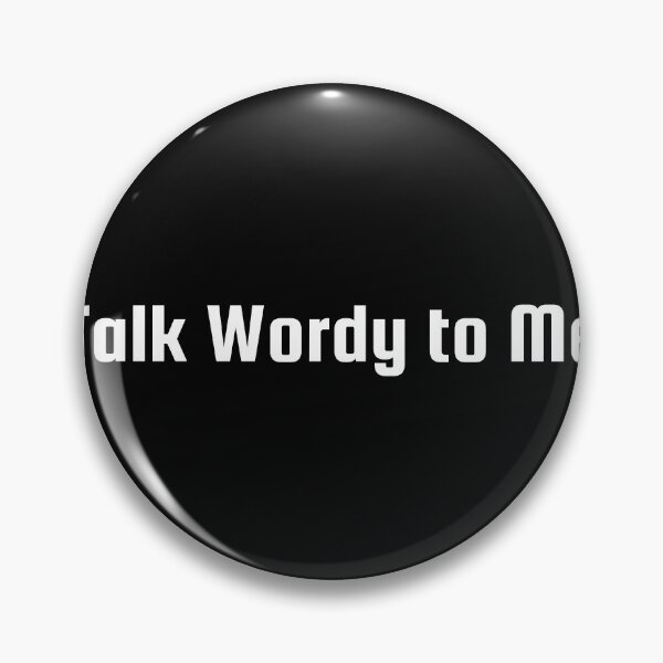 Item preview, Talk Wordy to Me designed and sold by Ninjacatoff.