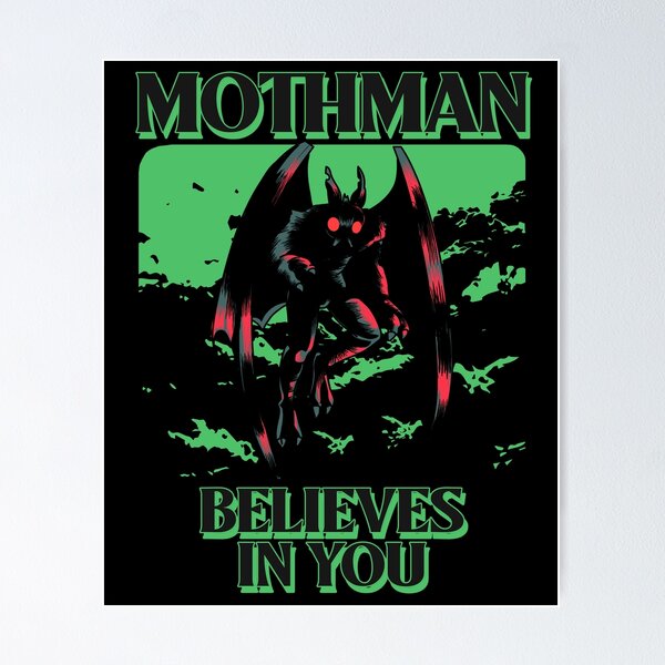 Item preview, MothMan Believes In You Design designed and sold by Artpace.