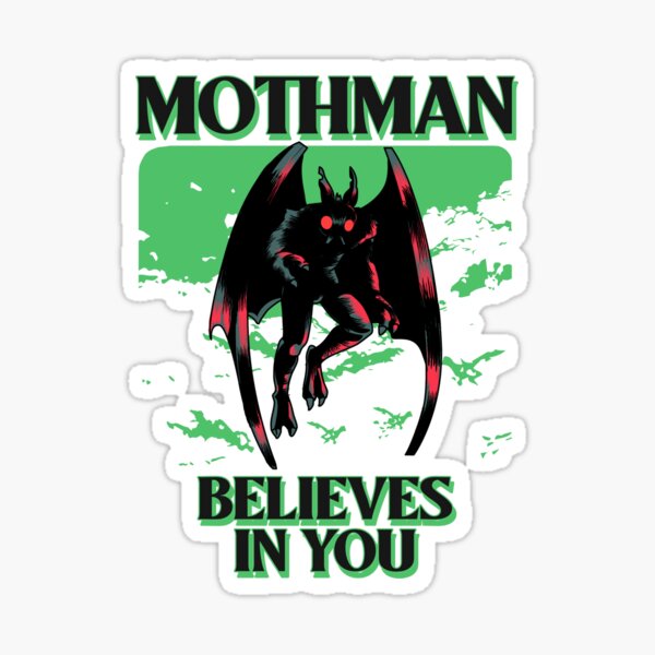 Item preview, MothMan Believes In You Design designed and sold by Artpace.