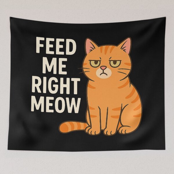 Item preview, Feed Me Right Meow – Hungry Cat Pun Design designed and sold by FriskySloths.