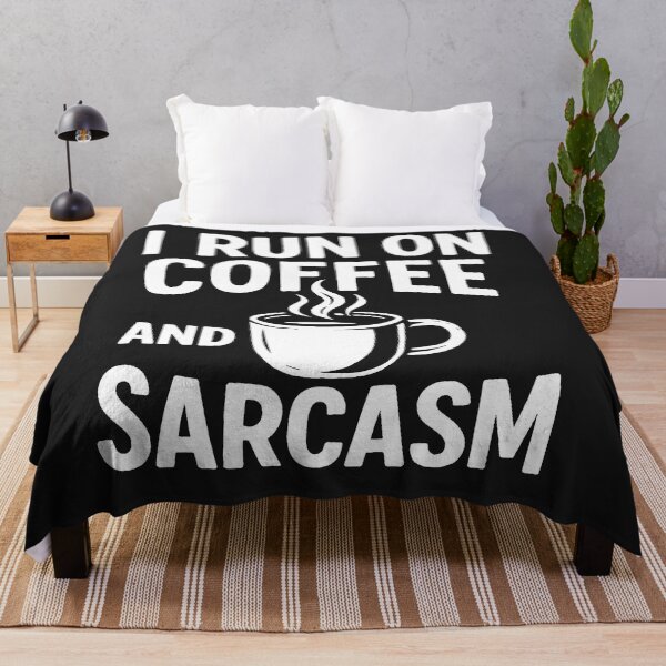Item preview, I Run On Coffee And Sarcasm designed and sold by Owcomm.
