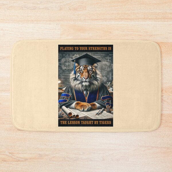 Item preview, PLAYING TO YOUR STRENGTHS (is the lesson taught by tigers) designed and sold by TIGERRIFIC.