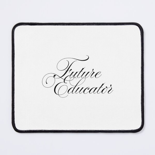Item preview, Future Educator  designed and sold by ridnaledesigner.