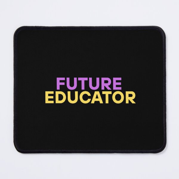 Item preview, Future Educator designed and sold by ridnaledesigner.
