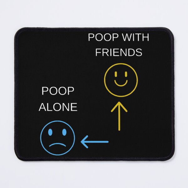Item preview, Poop alone poop with friends designed and sold by authenticwords.