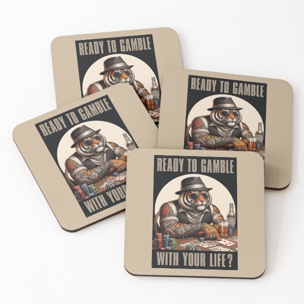Item preview, READY TO GAMBLE WITH YOUR LIFE? designed and sold by TIGERRIFIC.