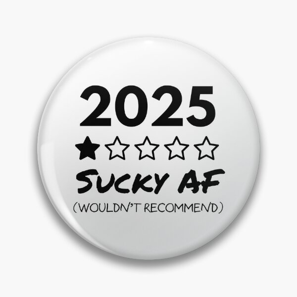 Item preview, 2025: Sucky AF designed and sold by Wobbly and Weary.