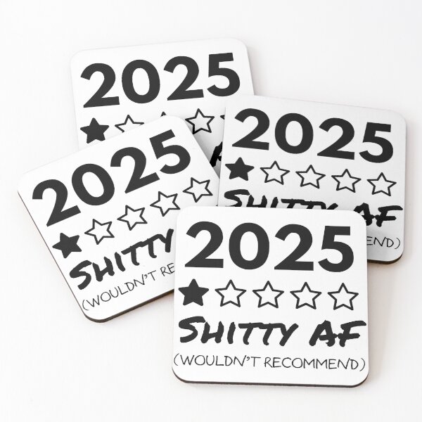 Item preview, 2025: Shitty AF designed and sold by Wobbly and Weary.