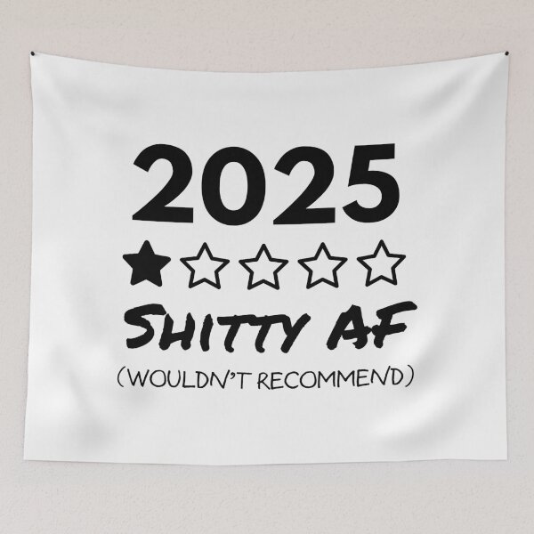 Item preview, 2025: Shitty AF designed and sold by Wobbly and Weary.