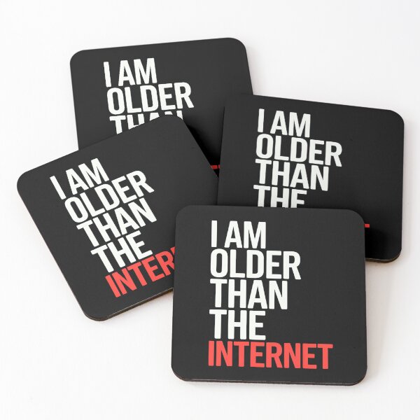 Item preview, I Am Older Than The Internet  designed and sold by Hairball-Pets.