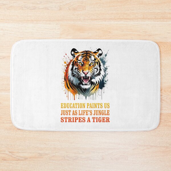Item preview, EDUCATION PAINTS US (just as life's jungle stripes a tiger) designed and sold by TIGERRIFIC.