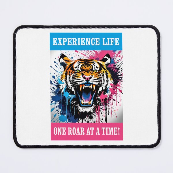 Item preview, EXPERIENCE LIFE (one roar at a time) designed and sold by TIGERRIFIC.