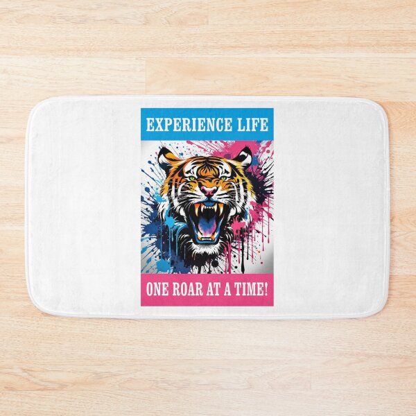 Item preview, EXPERIENCE LIFE (one roar at a time) designed and sold by TIGERRIFIC.