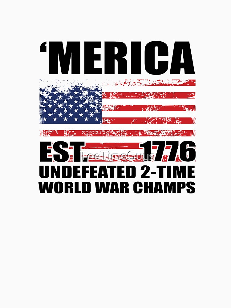 undefeated since 1776 shirt