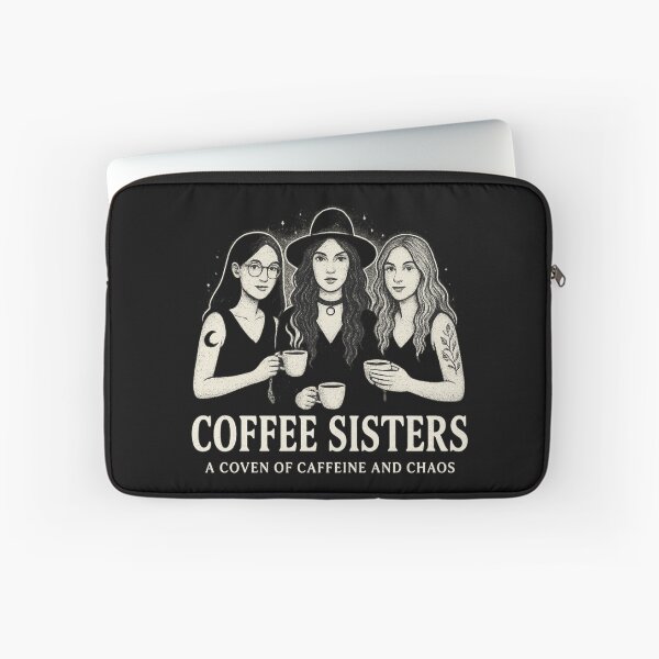 Item preview, Coffee Sisters – A Coven of Caffeine and Chaos designed and sold by Altered Array, LLC.