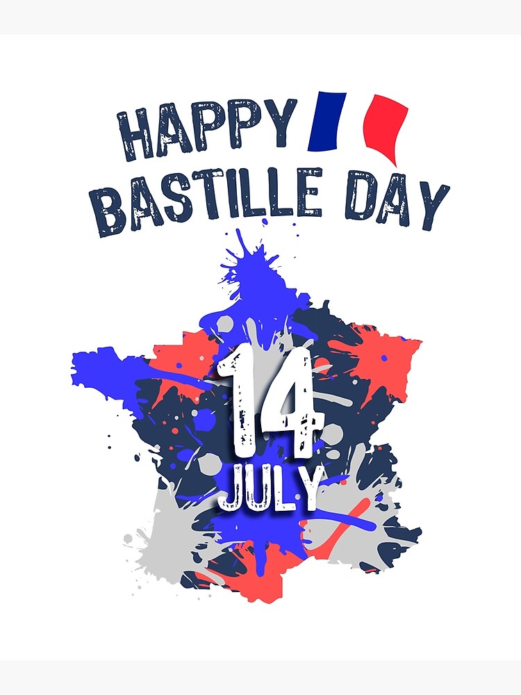 Happy Bastille Day July 14 French Flag