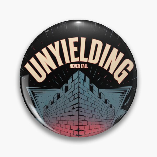 Item preview, Unyielding Fortress Never Fall designed and sold by ShadowAndSlate.