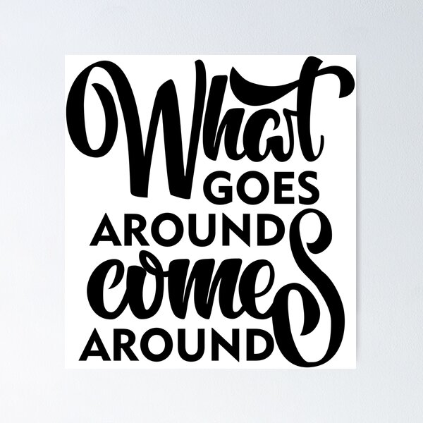 Item preview, What goes around comes around designed and sold by ZalinaKadyrova.
