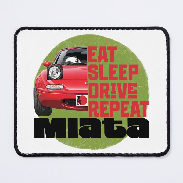 Item preview, Miata Addict : Eat Sleep Drive Repeat designed and sold by Fuel-Shirts.