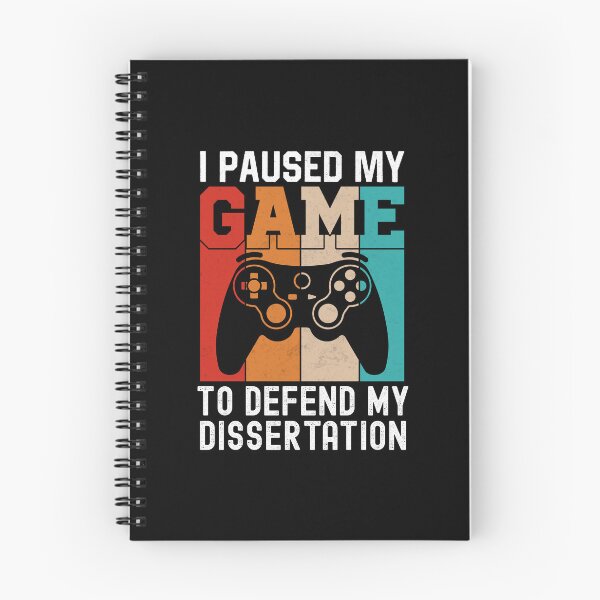 Item preview, I Paused My Game To Defend My Dissertation | Dissertation Defense | PhD Gamer | PhD Video Games | Doctorate Gamer | PhD Thesis Defense | Doctorate Graduation designed and sold by jadedscientist.