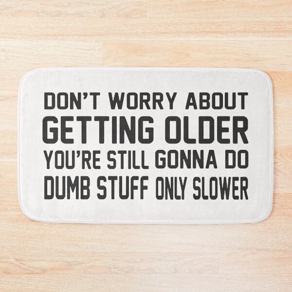 Item preview, Getting Older; designed and sold by StickerApe.
