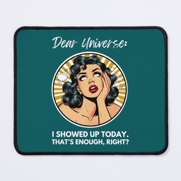 Item preview, Dear Universe, I Showed Up Today – Funny Vintage Sarcastic Housewife Humor designed and sold by SoulveStuff.