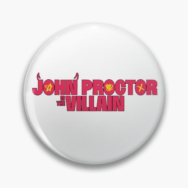 Item preview, John Proctor is the Villain  designed and sold by baranskini.