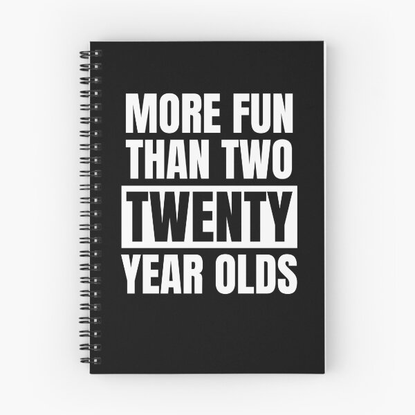 Item preview, More fun than two twenty year olds funny 40th birthday bday designed and sold by snowry.