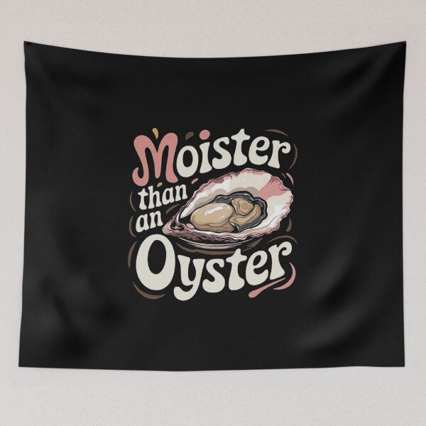 Item preview, Funny Moister Than An Oyster Cartoon Design designed and sold by love3617.