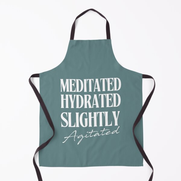 Item preview, Meditated, Hydrated, Slightly Agitated | Funny, Spiritual Affirmation Quote for Self-Love Gift designed and sold by SoulveStuff.