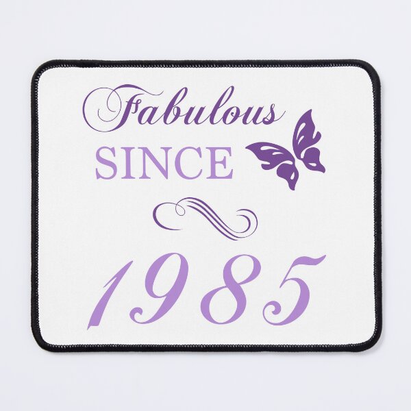 Item preview, Fabulous Since 1985 40th Birthday designed and sold by thepixelgarden.